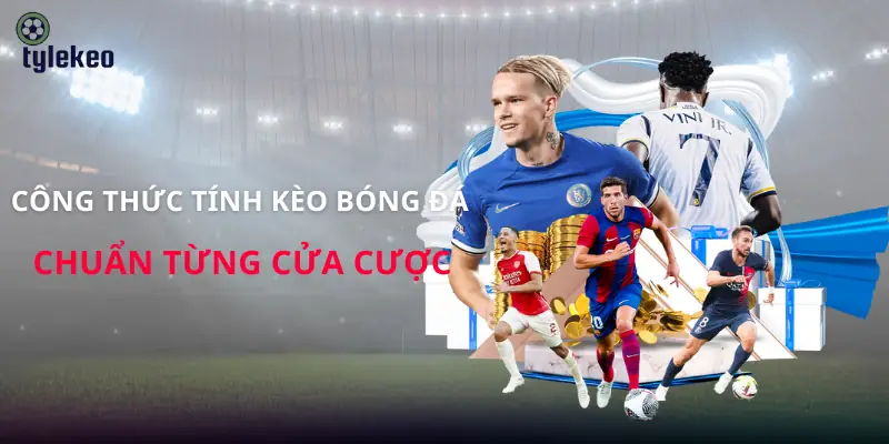 cong-thuc-tinh-keo-bong-da