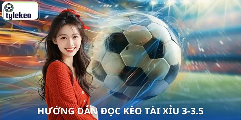 keo-tai-xiu-3-3-5-la-gi-huong-dan