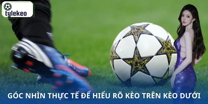 keo-tren-keo-duoi-la-gi-danh-gia